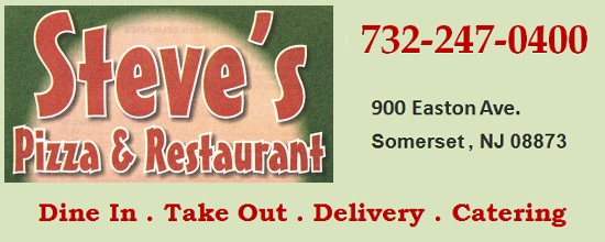 Steve's Pizza & Restaurant in Somerset - Eat in . Take Out . Delivery . Catering: 732-247-0400; Somerset Village, Somerset, NJ 08873; Serving Somerset, Franklin areas